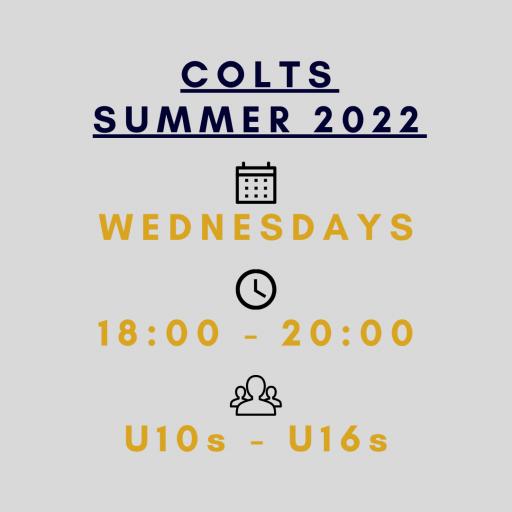 Colts Summer 2022 - Wednesday (18:00 - 20:00) - U10s - U16s
